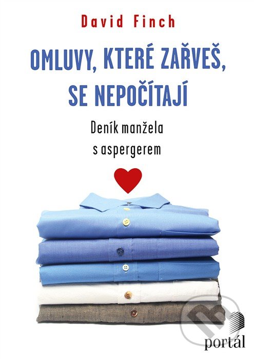 Levně Omluvy, které zařveš, se nepočítají (Deník manžela s Aspergerem) - kniha z kategorie Psychológia