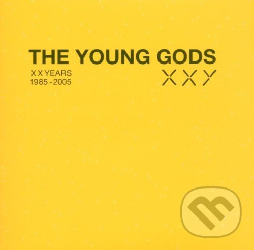 Young Gods: Xxy  1985-2005 - Young Gods, , 2012