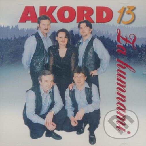 Hudobné CD: Akord:  Za Humnami 13 (Hudobné albumy)