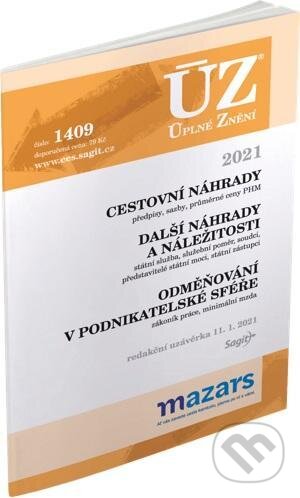 Levně Úplné Znění - 1409 Cestovní náhrady, Odměňování v podnikatelské sféře, 2021 - kniha z kategorie Personálny manažment