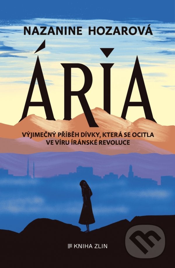 Ária (český jazyk) - Nazanine Hozar, Kniha Zlín, 2021