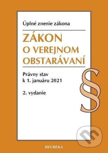 Kniha: Zákon o verejnom obstarávaní. (Heuréka). Heuréka, 2021