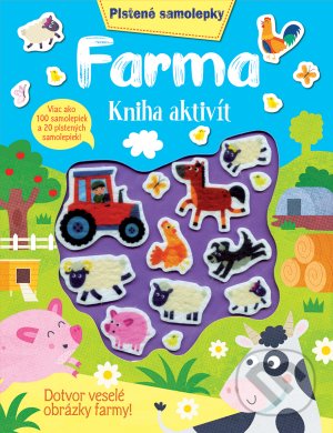 Levně Farma - kniha aktivít (Plstené samolepky) - kniha z kategorie Rozprávky