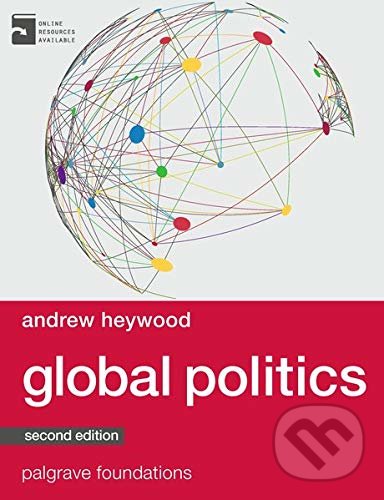Levně Global Politics - Andrew Heywood - kniha z kategorie Politológia a politika