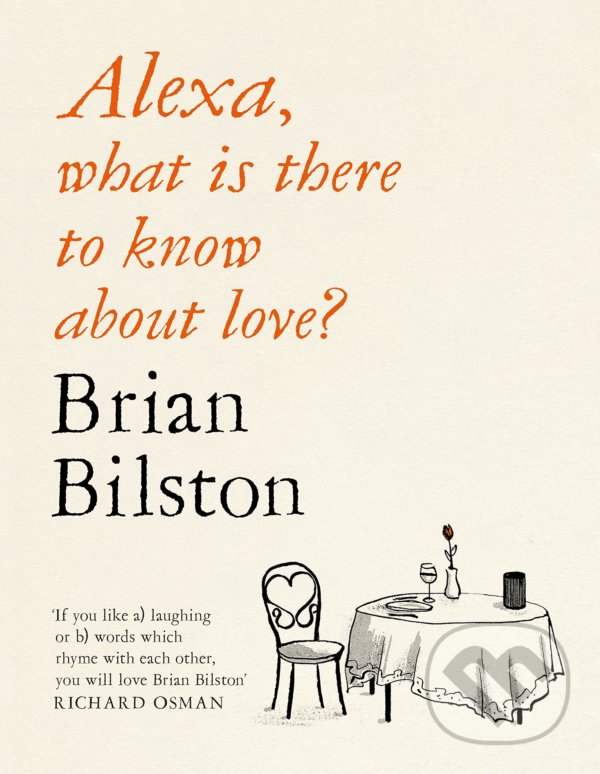 Levně Alexa, what is there to know about love? - Brian Bilston - kniha z kategorie Poézia