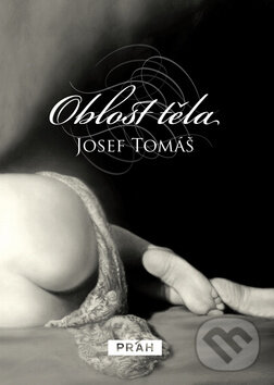 Levně Oblost těla - Josef Tomáš - kniha z kategorie Poézia