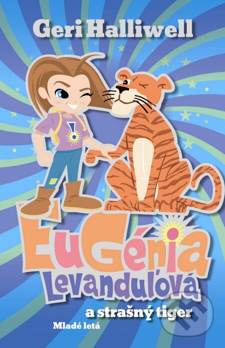 Levně Eugénia Levanduľová a strašný tiger - Geri Halliwell - kniha z kategorie Pre deti a mládež