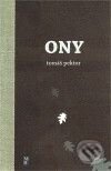 Levně ONY - Tomáš Pektor - kniha z kategorie Poézia