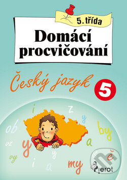 Kniha: Domácí procvičování: Český jazyk (Petr Šulc). Pierot, 2010