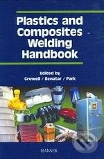 Levně Plastics and Composites: Welding Handbook - David A. Grewell - kniha z kategorie Odborné a náučné