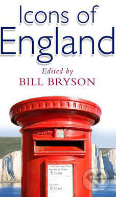 Kniha: Icons of England (Bill Bryson). Transworld, 2010