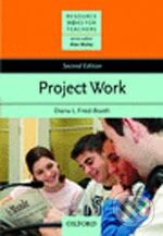 Kniha: Resource Books for Teachers: Project Work (Diana Fried-Booth). Oxford University Press, 2002