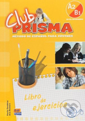 Club Prisma A2 + B1 - Libro de ejercicios - Paula Cerdeira, Ana Romero, Edinumen
