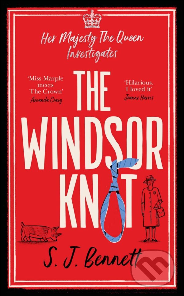 Levně The Windsor Knot (Her Majesty The Queen Investigates) - kniha z kategorie Spoločenská beletria