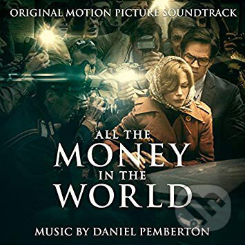 Daniel Pemberton: All The Money In The World - Daniel Pemberton, Hudobné albumy, 2018