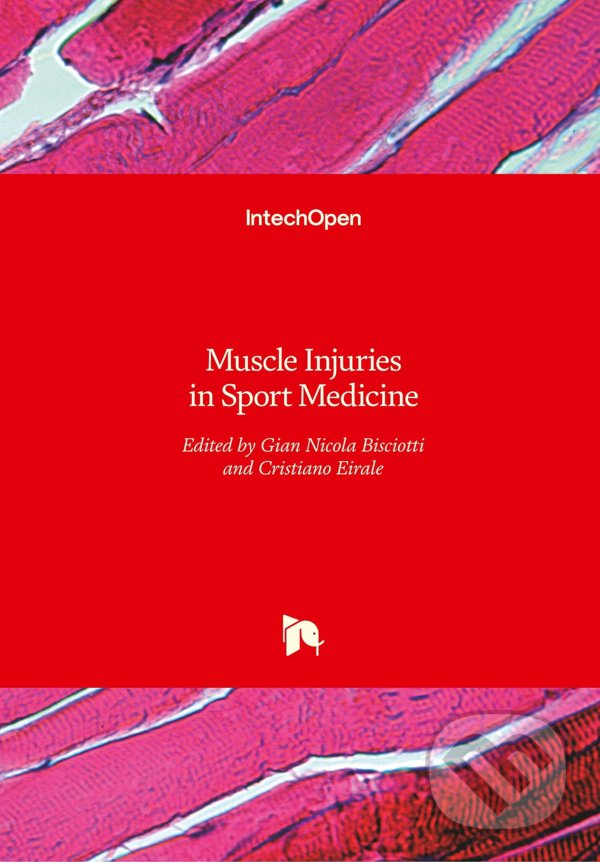 Levně Muscle Injuries in Sport Medicine - Gian Nicola Bisciotti, Cristiano Eirale - kniha z kategorie Medicína