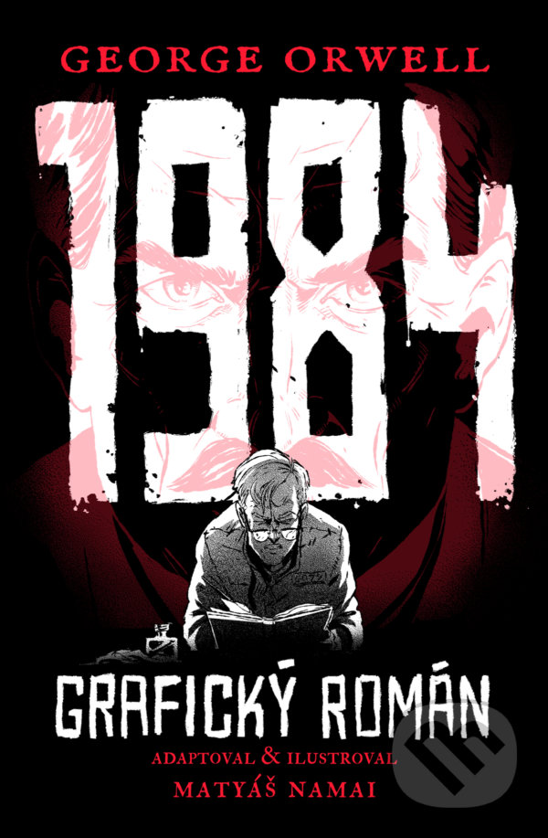 Levně 1984 - grafický román - George Orwell, Matyáš Namai (ilustrátor) - kniha z kategorie Beletria