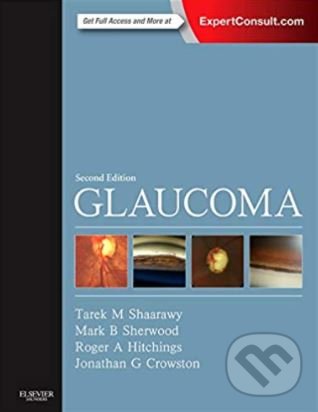 Levně Glaucoma - Tarek M. Shaarawy, Mark B. Sherwood, Roger A. Hitchings, Jonathan G. Crowston - kniha z kategorie Medicína