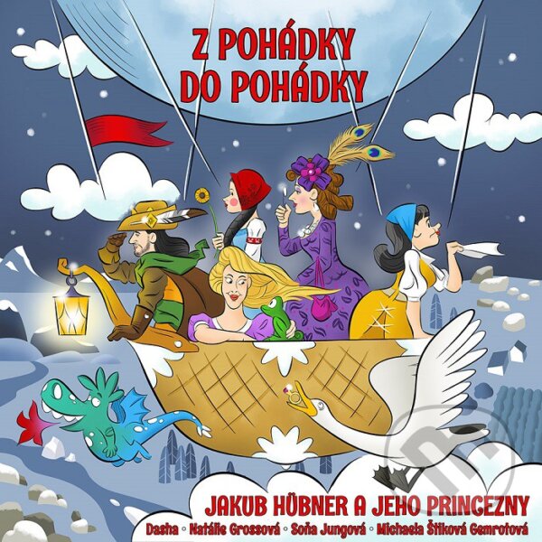 Levně Jakub Hübner A Jeho Princezny: Z pohádky do pohádky