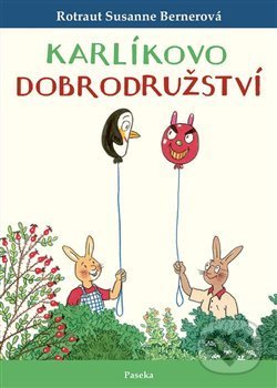 Levně Karlíkovo dobrodružství - Rotraut Susanne Berner - kniha z kategorie Beletria