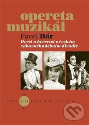 Levně Herci a herectví v českém zábavněhudebním divadle - Pavel Bár - kniha z kategorie Divadlo