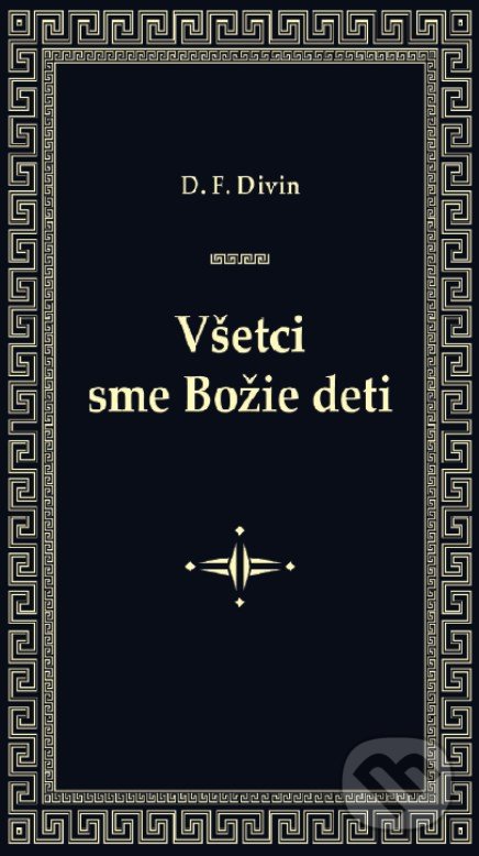 Levně Všetci sme Božie deti - D. F. Divin - kniha z kategorie Spiritualita