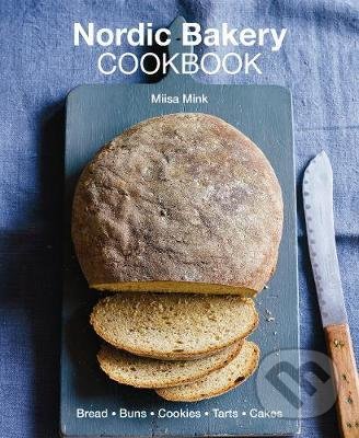 Levně Nordic Bakery Cookbook - Miisa Mink - kniha z kategorie Kuchárky