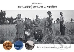 Kniha: Zklamání, strach a naděje (Martin Veselý). Univerzita J.E. Purkyně, 2021