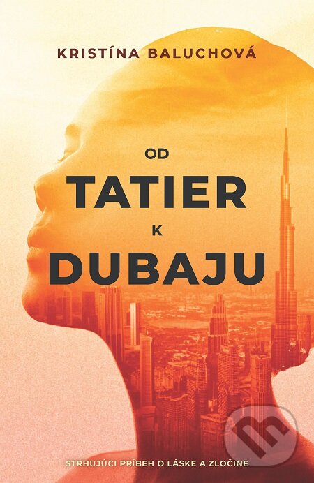 E-kniha: Od Tatier k Dubaju (Kristína Baluchová). Plutošop