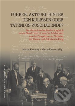 Levně Führer, Akteure hinter den Kulissen oder Tatenlos Zuschauende? - kniha z kategorie História