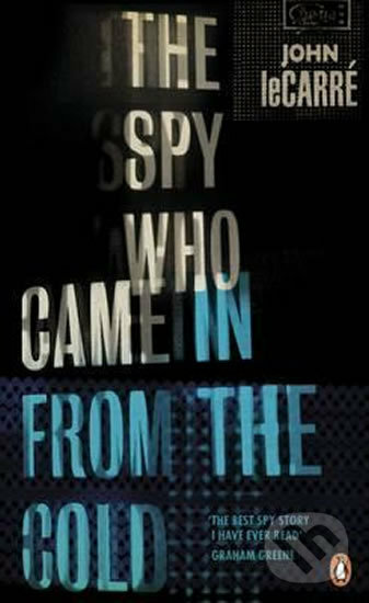 Kniha: The Spy Who Came in from the Cold (John Le Carré)