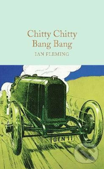 Kniha: Chitty Chitty Bang Bang (Ian Fleming). Pan Macmillan, 2016