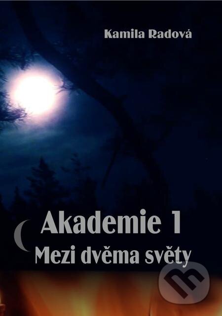 E-kniha: Akademie 1 (Kamila Radová). E-knihy jedou
