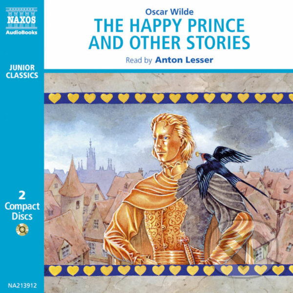 Audiokniha: The Happy Prince (EN) (Oscar Wilde). Naxos Audiobooks, 2019