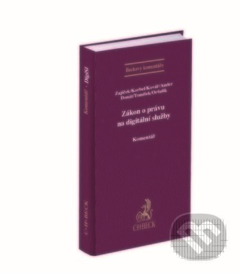 Levně Zákon o právu na digitální služby (Komentář) - Zdeněk Zajíček, František Korbel, Dalibor Kovář, Pavel Amler, Josef Donát, Jan Tomíšek, David Oršulík …