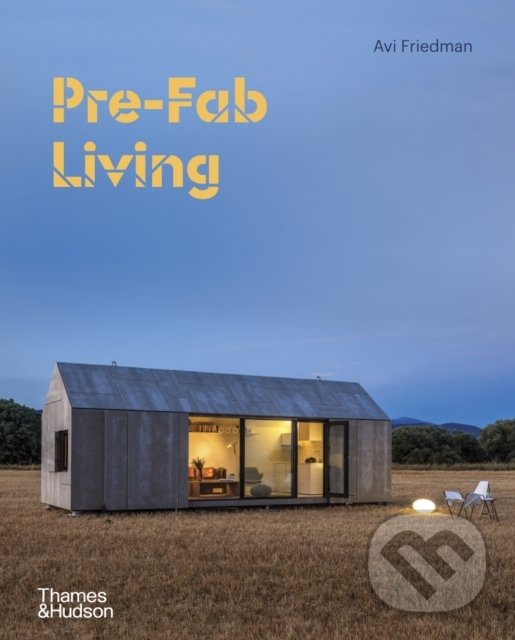 Levně Pre-Fab Living - Avi Friedman - kniha z kategorie Design