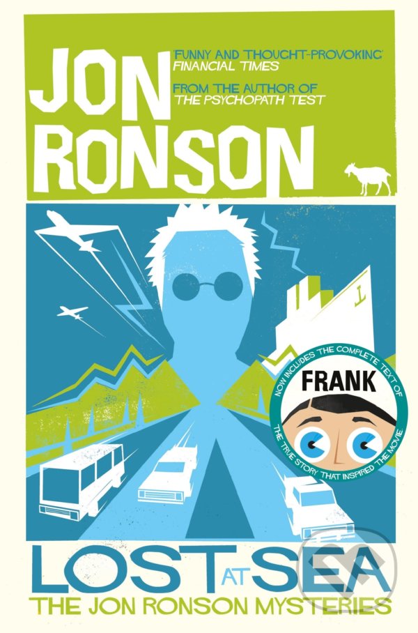 Levně Lost at Sea (The Jon Ronson Mysteries) - Jon Ronson - kniha z kategorie Eseje, úvahy a glosy
