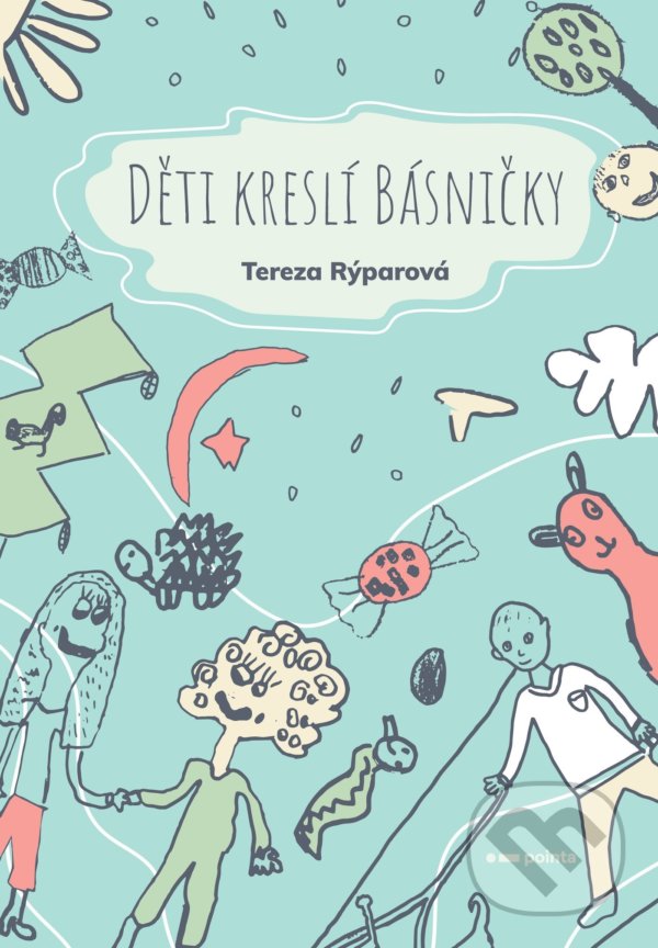 Levně Děti kreslí básničky - Tereza Rýparová - kniha z kategorie Básničky