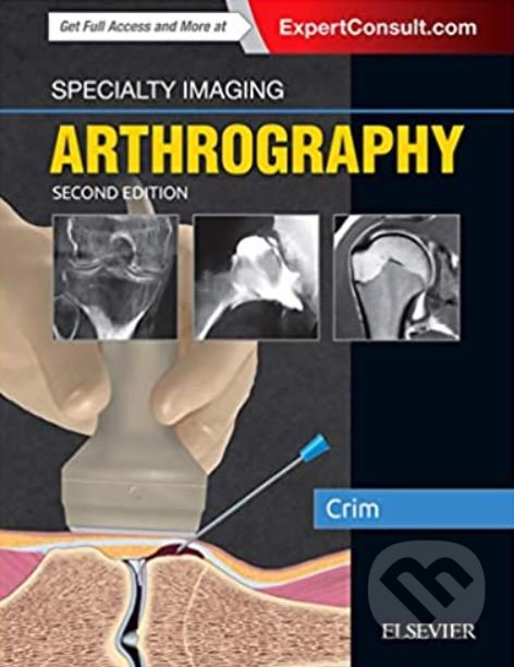 Levně Specialty Imaging: Arthrography - Julia R. Crim - kniha z kategorie Medicína
