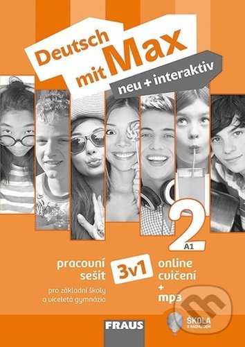 Deutsch mit Max neu + interaktiv 2 - Pracovní sešit 3v1, Fraus, 2021