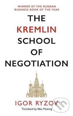 Levně The Kremlin School of Negotiation - Igor Ryzov - kniha z kategorie Odborné a náučné