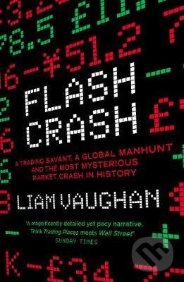 Kniha: Flash Crash (Liam Vaughan)