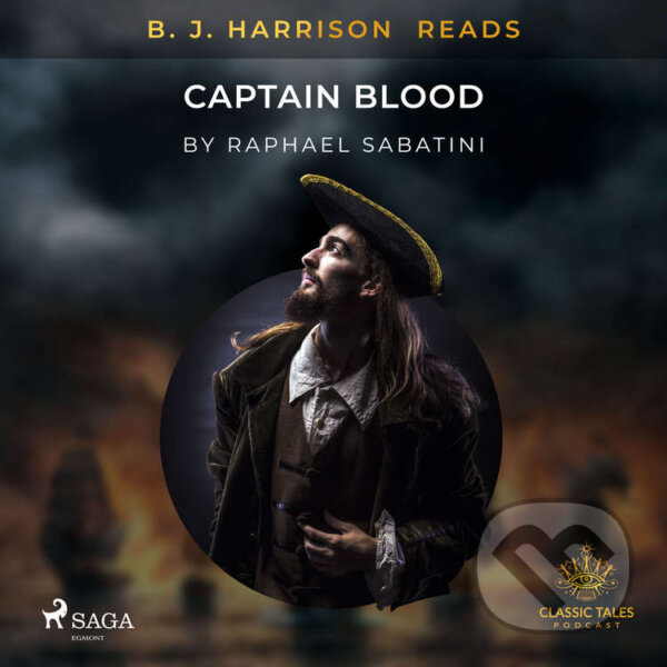 Kniha B. J. Harrison Reads Captain Blood (EN)