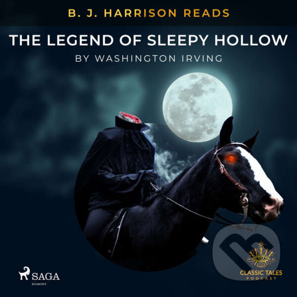 Kniha B. J. Harrison Reads The Legend of Sleepy Hollow (EN)