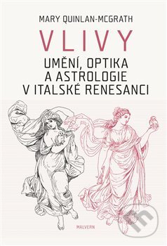 Levně Vlivy (Umění, optika a astrologie v italské renesanci) - kniha z kategorie Filozofia