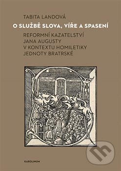 O službě slova, víře a spasení - Tabita Landová