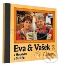Hudobné CD: Eva a Vašek 2: Lidové (Česká Muzika). Česká Muzika, 2010