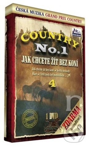 Country No.1: Jak chcete žít bez koní, Česká Muzika, 2010