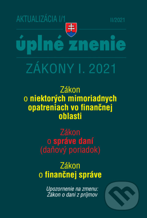 Levně Aktualizácia 2021 I/1 - daňové a účtovné zákony (opatrenia proti koronavírusu) - kniha z kategorie Účtovníctvo a dane