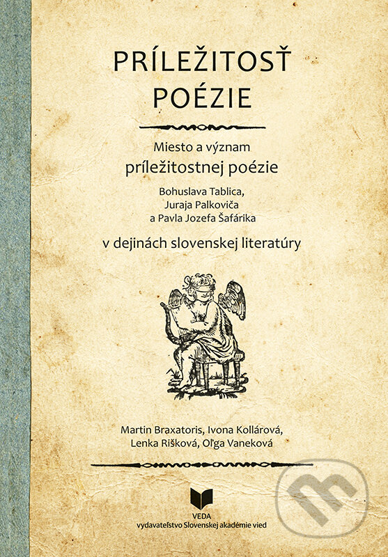 Kniha: Príležitosť poézie (Martin Braxatoris, Ivona  Kollárová, Lenka Rišková a Oľga Vaneková). VEDA, 2020